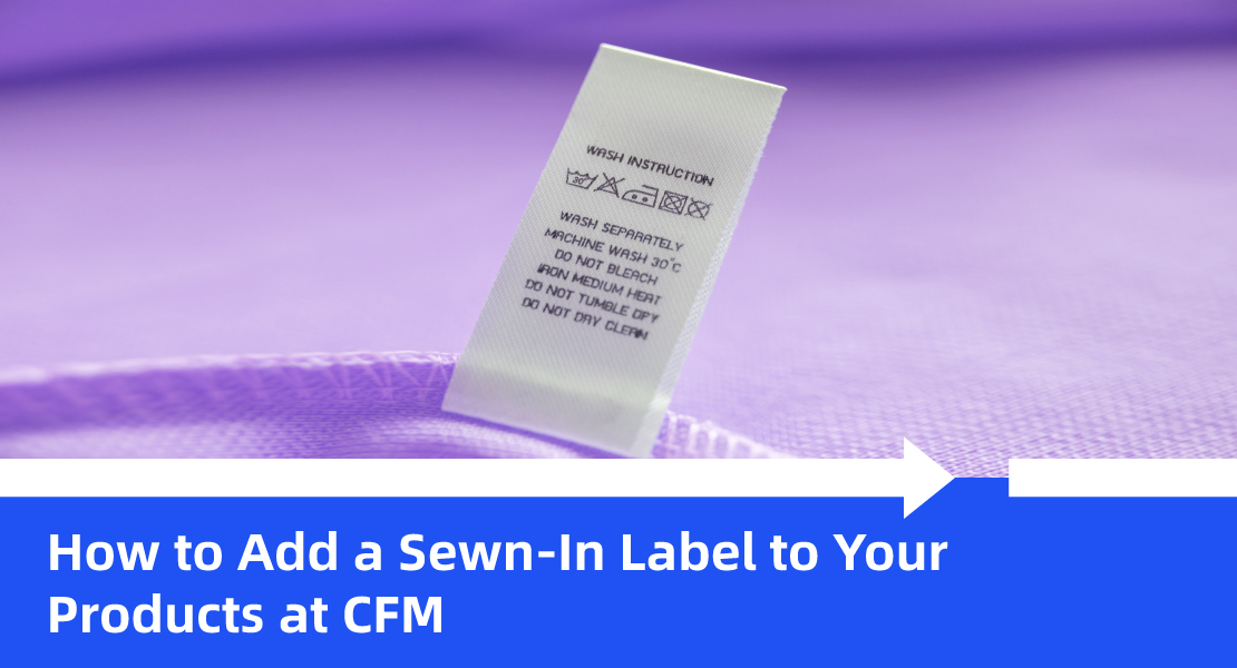 How to Add a Sewn-In Label to Your Products at CFM.JPG